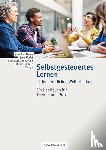  - Selbstgesteuertes Lernen in der beruflichen Weiterbildung