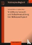  - Schriftspracherwerb und Schriftvermittlung bei Mehrsprachigkeit