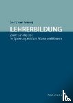 Neuweg, Georg Hans - Lehrerbildung