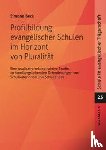 Beck, Simone - Profilbildung evangelischer Schulen im Horizont von Pluralität