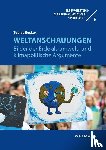 Becker, Tobias - Weltanschauungen