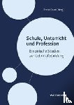  - Schule, Unterricht und Profession