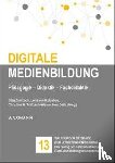  - Digitale Medienbildung