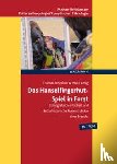 Schneider, Thomas, Uhlig, Mirko - Das Hanselfingerhut-Spiel in Forst