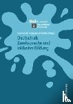  - Deutsch als Zweitsprache und inklusive Bildung