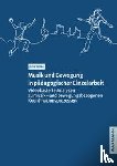 Wilke, Julia - Musik und Bewegung in pädagogischer Einzelarbeit