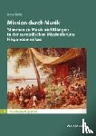 Toelle, Jutta - Mission durch Musik