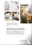  - Schreibunterricht - Studien und Diskurse zum Verschriften und Vertexten