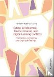  - School Development, Teacher Training, and Digital Learning Contexts