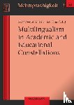  - Multilingualism in Academic and Educational Constellations