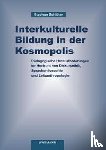 Schlüter, Stephan - Interkulturelle Bildung in der Kosmopolis