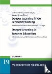  - Deeper Learning in der Lehrkräftebildung Deeper Learning in Teacher Education