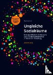Funk, Martina - Ungleiche Sozialräume