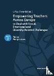  - Empowering Teachers Across Europe to Deal with Social, Emotional and Diversity-Related Challenges