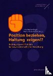  - Position beziehen, Haltung zeigen!?