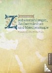 Bottigheimer, Ruth B. - Zaubererzählungen, Zaubermärchen und Märchenmagie