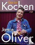 Oliver, Jamie - Genial Kochen mit Jamie Oliver