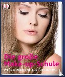 Kidd, Jemma - Die große Make-up-Schule