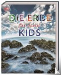  - Wissen für clevere Kids. Die Erde für clevere Kids