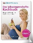 Ricciotti, Hope - ElternWissen. Das Schwangerschafts-Kochbuch