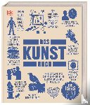 Bugler, Caroline, Kramer, Ann, Wee, Marcus, Whatley, Maud - Big Ideas. Das Kunst-Buch