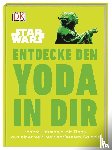 Blauvelt, Christian - Star Wars(TM) Entdecke den Yoda in dir