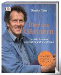 Don, Monty - Über das Gärtnern