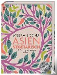 Sodha, Meera - Asien vegetarisch