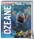  - DK Wissen. Ozeane