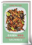 Iyer, Rukmini - Green BBQ: Vegan & vegetarisch