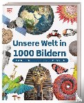  - Unsere Welt in 1000 Bildern