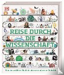 Ball, Leo, Chrisp, Peter, Emsley, Julian, Gifford, Clive - Reise durch die Wissenschaft