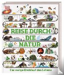 Harris, Tim, Jackson, Tom, Jose, Sarah, Lacchia, Anthea - Reise durch die Natur