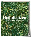 Bayton, Ross, Marren, Peter, Ellis, Sonya Patel, Scott, Michael - Heilpflanzen