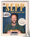 Schellhorn, Sepp - Sepp, was machst du?