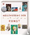 Zaczek, Iain, Bugler, Caroline, Mack, Lorrie, Welton, Jude - Meilensteine der Kunst