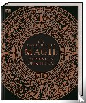 Cussans, Thomas, Farndon, John, Kay, Ann, Parker, Philip - Die Geschichte von Magie, Hexerei & Okkultem
