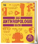 Achim, Miruna, MacGregor, Hayley, Markowitz, Fran, Blouin, Philippe - Big Ideas. Das Anthropologie-Buch