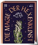 Haksever, Semra - Die Magie der Hexenkunst