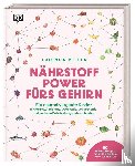 Miller, Lucinda - Nährstoff-Power fürs Gehirn