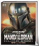 Hidalgo, Pablo - Star Wars The Mandalorian Die illustrierte Enzyklopädie