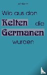 Am Reda - Wie aus den Kelten die Germanen wurden