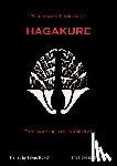 Tsunetomo, Yamamoto - The Hagakure - The Way of the Samurai