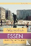 Wandtke, Walter - Aufgewachsen in Essen in den 60er & 70er Jahren