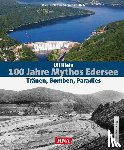Klein, Uli - 100 Jahre Mythos Edersee