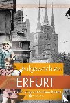 Küstner, Eike - Aufgewachsen in Erfurt in den 40er und 50er Jahren