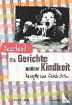 Klahm, Günther - Saarland - Die Gerichte meiner Kindheit