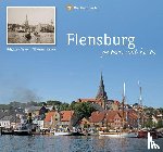 Cleve, Brigitte - Flensburg - gestern und heute
