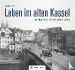 Franke, Stephan - Leben und Arbeiten im alten Kassel