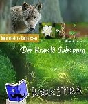 Delpho, Manfred, Lübcke, Wolfgang - Der Urwald Sababurg - Naturerlebnis Nordhessen